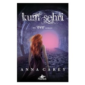 Kum Şehri - Anna Carey