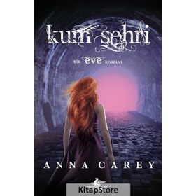 Kum Şehri - Anna Carey