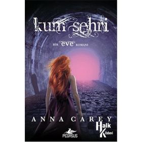 Kum Şehri - Anna Carey