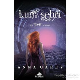 Kum Şehri - Anna Carey