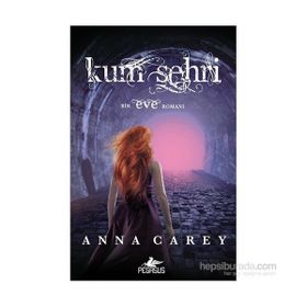 Kum Şehri - Anna Carey