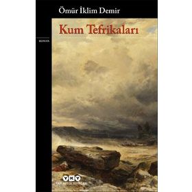 Kum Tefrikaları - Ömür İklim Demir
