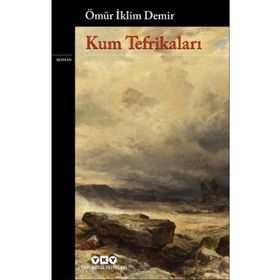 Kum Tefrikaları - Ömür İklim Demir