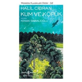 KUM VE KÖPÜK AFORIZMALAR VE MESELLER - HALIL CIBRAN