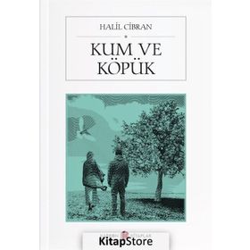 KUM VE KÖPÜK - CIBRAN HALIL CIBRAN