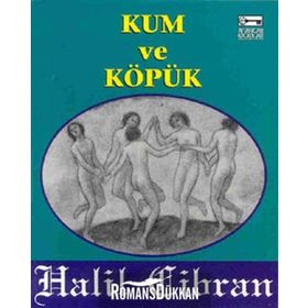 KUM VE KÖPÜK - CIBRAN HALIL CIBRAN