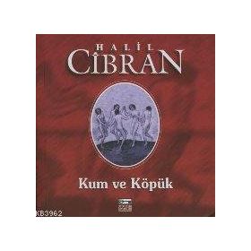 KUM VE KÖPÜK - HALIL CIBRAN (ISBN:9786055205317)