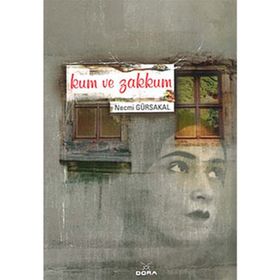KUM VE ZAKKUM - NECMI GÜRSAKAL