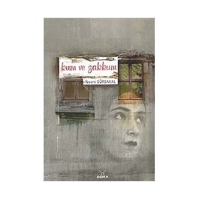 KUM VE ZAKKUM - NECMI GÜRSAKAL