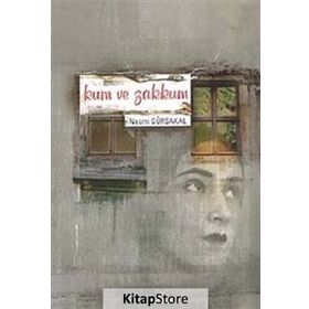 KUM VE ZAKKUM - NECMI GÜRSAKAL