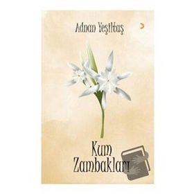 Kum Zambakları - Adnan Yeşiltaş