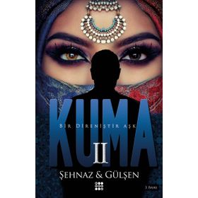 Kuma 2 - Şehnaz Gülşen