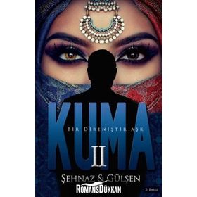 Kuma 2 - Şehnaz Gülşen