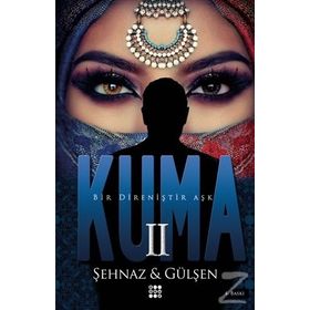 Kuma 2 - Şehnaz Gülşen