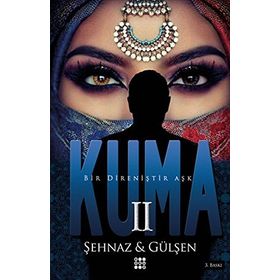 Kuma 2 - Şehnaz Gülşen