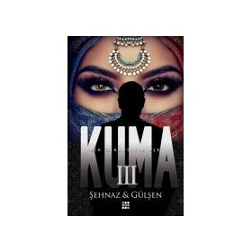 Kuma 3 - Şehnaz Gülşen