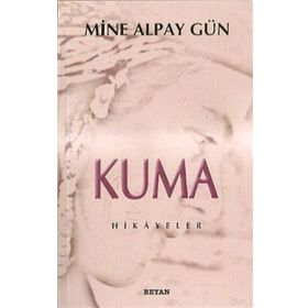 KUMA - MINE ALPAY GÜN