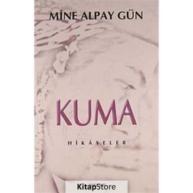 KUMA - MINE ALPAY GÜN