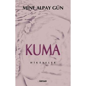 KUMA - MINE ALPAY GÜN