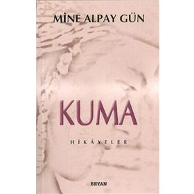 KUMA - MINE ALPAY GÜN