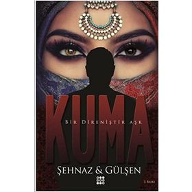 Kuma - Şehnaz Gülşen
