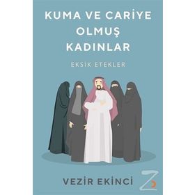 Kuma ve Cariye Olmuş Kadınlar - Vezir Ekinci