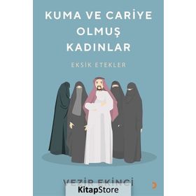 Kuma ve Cariye Olmuş Kadınlar - Vezir Ekinci