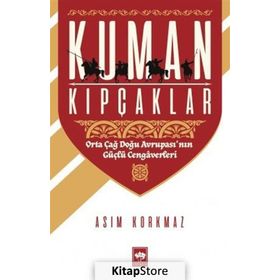 Kuman Kıpçaklar - Asım Korkmaz