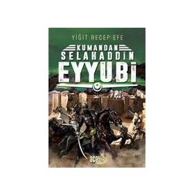 Kumandan Selahaddin Eyyubi - Yiğit Recep Efe