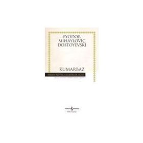 Kumarbaz (Ciltli) - Fyodor Mihayloviç Dostoyevski (ISBN:978605608301)