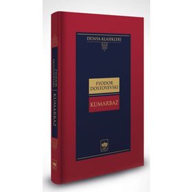 Kumarbaz (Ciltli) - Fyodor Mihayloviç Dostoyevski (ISBN:978605608301)