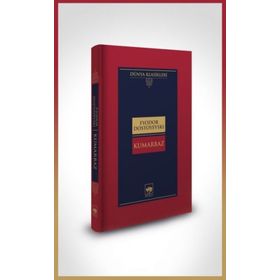 Kumarbaz (Ciltli) - Fyodor Mihayloviç Dostoyevski (ISBN:978605608301)