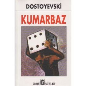 Kumarbaz - Dostoyevski