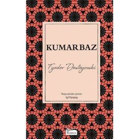 Kumarbaz - Dostoyevski