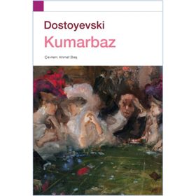 KUMARBAZ - FYODOR MİHAYLOVİÇ DOSTOYEVSKI (ISBN:9786055768324)
