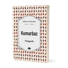 KUMARBAZ - FYODOR MİHAYLOVİÇ DOSTOYEVSKI (ISBN:9786055768324)