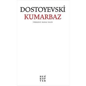 KUMARBAZ - FYODOR MİHAYLOVİÇ DOSTOYEVSKI (ISBN:9789753850247)