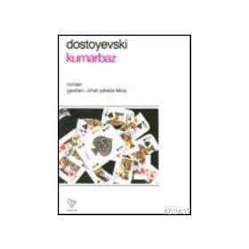 KUMARBAZ - FYODOR MİHAYLOVİÇ DOSTOYEVSKI (ISBN:9789754340969)