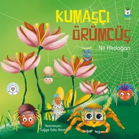 Kumaşçı Örümcüş - Nil Akdoğan