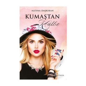 Kumaştan Kalbe/aleyna Daşkıran
