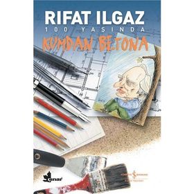 KUMDAN BETONA - RIFAT ILGAZ