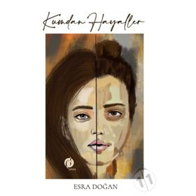 Kumdan Hayaller - Esra Doğan