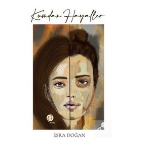 Kumdan Hayaller - Esra Doğan