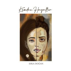 Kumdan Hayaller - Esra Doğan