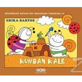 Kumdan Kale 16 Uğurböceği Sevecen ile Salyangoz Tomurcuk - Erika Bartos