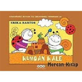 Kumdan Kale 16 Uğurböceği Sevecen ile Salyangoz Tomurcuk - Erika Bartos