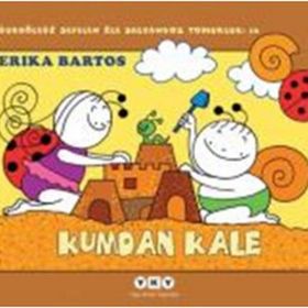 Kumdan Kale 16 Uğurböceği Sevecen ile Salyangoz Tomurcuk - Erika Bartos