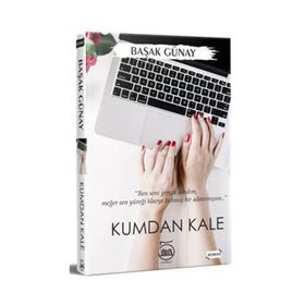 Kumdan Kale - Başak Günay Uluaydın