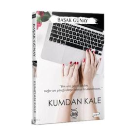 Kumdan Kale - Başak Günay Uluaydın