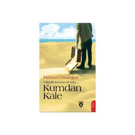 Kumdan Kale - Mehmet Gündoğan